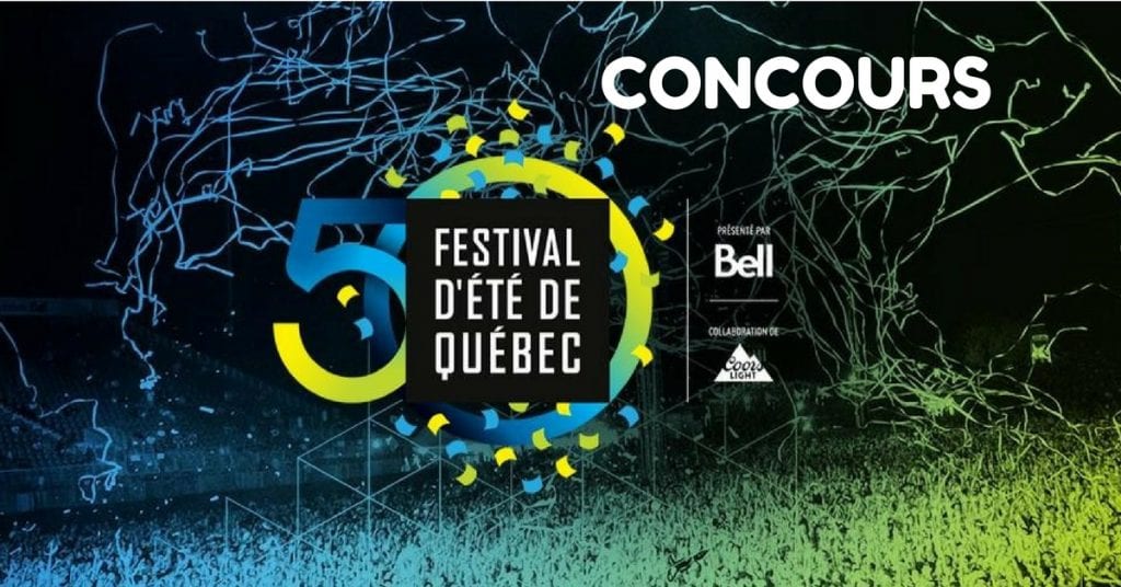Gagne tes laissez-passer pour le Festival d’été de Québec !