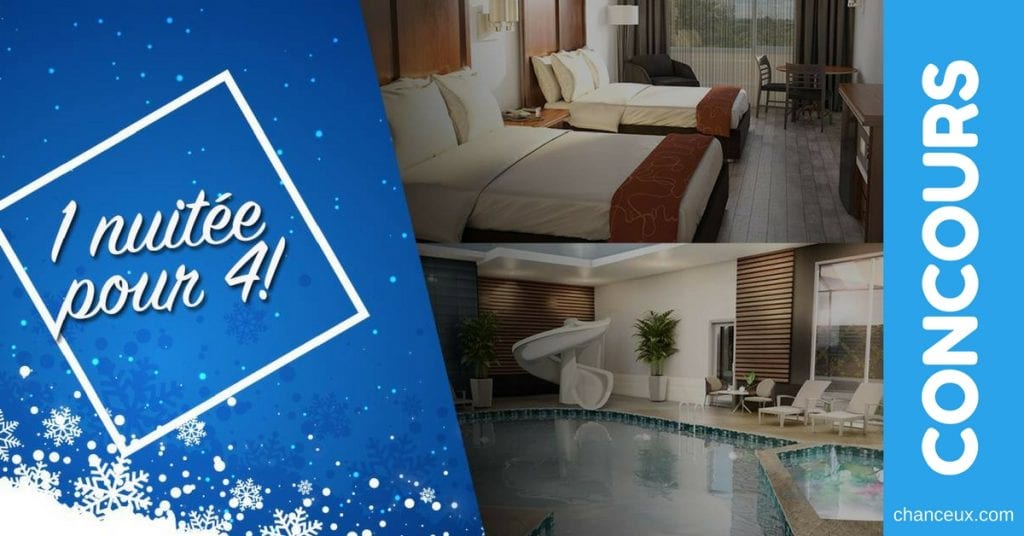 Gagnez 1 nuitée pour 2 adultes et 2 enfants au Comfort Inn & Suites St- Jérôme