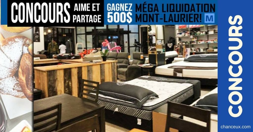 Gagne 500 chez MÉGA LIQUIDATION MONTLAURIER! Gagne 500 chez MÉGA LIQUIDATION MONTLAURIER!