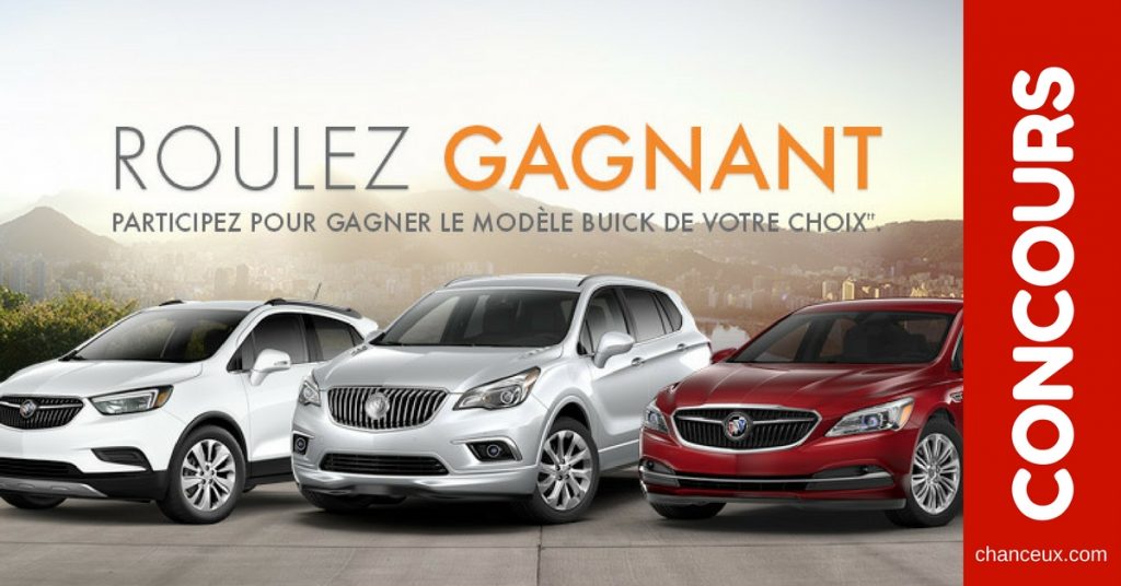 Concours Québec - Gagnez une voiture BUICK de votre choix! 47000$