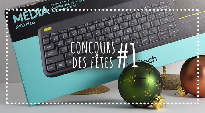 Un clavier media de Logitech à gagner!