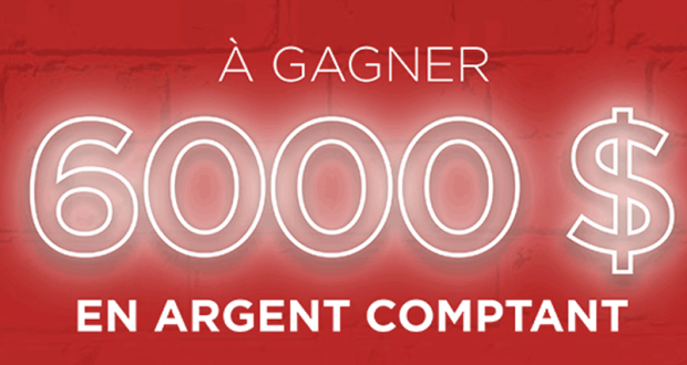 Gagnez 6000$ en argent comptant