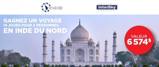 Concours Québec – Gagnez un voyage pour 2 en Inde