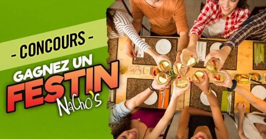 Concours Québec – Un Festin Nacho’s Pour 4 Personnes