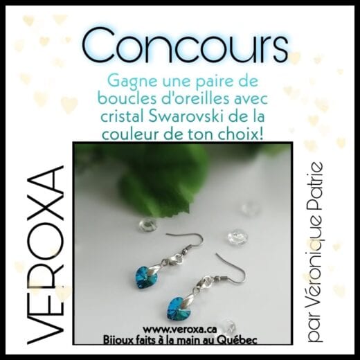 GAGNEZ UNE PAIRE DE BOUCLES D’OREILLES CRÉATION VEROXA!
