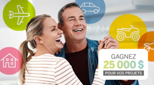 GAGNEZ 25000$ POUR RÉALISER VOS PROJETS DE RÊVE!