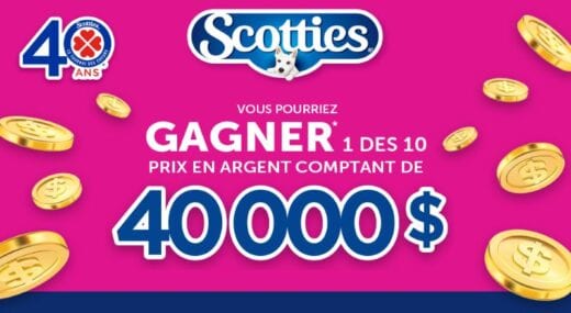 GAGNEZ 1 DES 10 PRIX EN ARGENT COMPTANT DE 40 000$!
