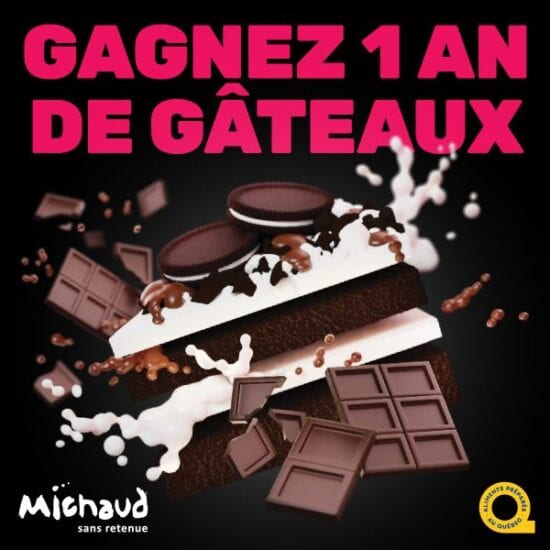 GAGNEZ 1 AN DE GÂTEAUX MICHAUD!