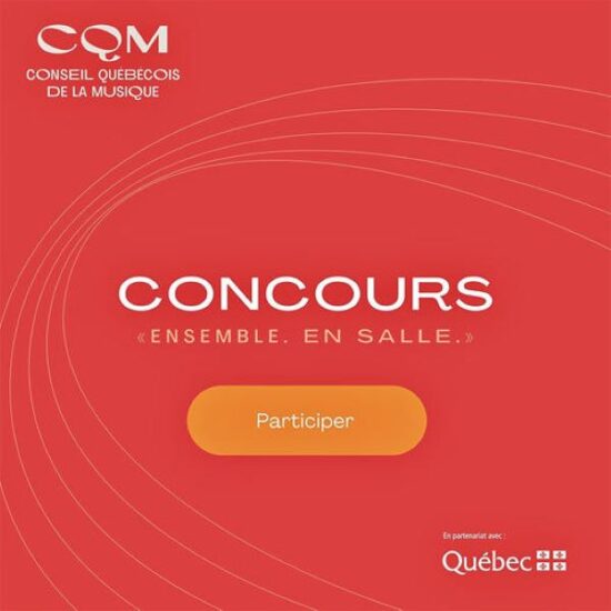 OFFREZ-VOUS LES CONCERTS DE VOTRE CHOIX, PARTOUT AU QUÉBEC!